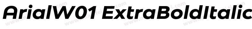 ArialW01 ExtraBoldItalic Regular字体转换